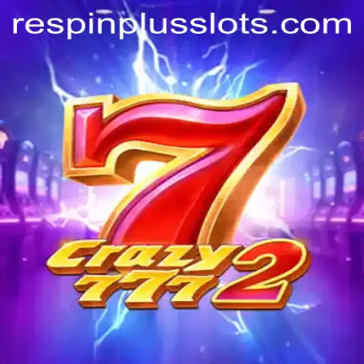 Exploring the Exciting World of Crazy7772 with RESPIN PLUS