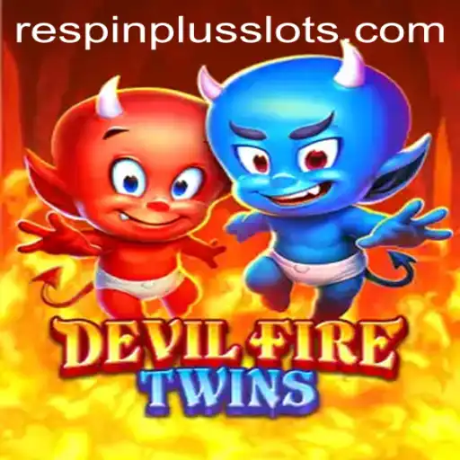 Discover the Excitement of DevilFireTwins Featuring the Innovative RESPIN PLUS Feature