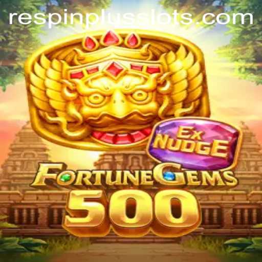 Unlocking the Secrets of FortuneGems500: A Dive into the Exciting World of RESPIN PLUS