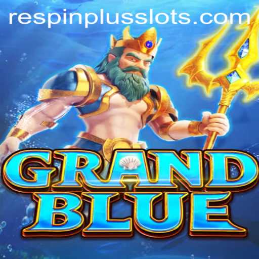 Discover the Exciting World of GRAND BLUE with RESPIN PLUS