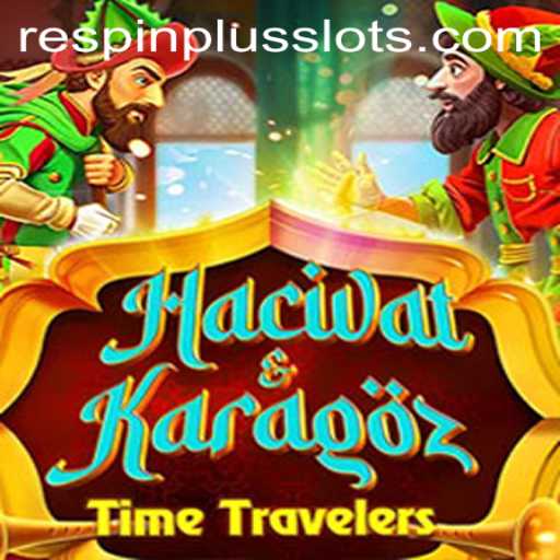 Exploring HacivatandKaragoz: A Dive into RESPIN PLUS Mechanics