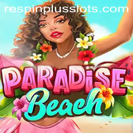 ParadiseBeach: Explore New Horizons with the Exciting RESPIN PLUS Feature