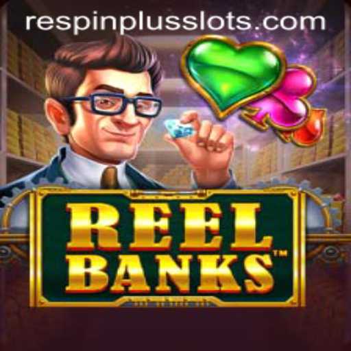Exploring the Excitement of 'ReelBanks' and Its Innovative Feature 'RESPIN PLUS'