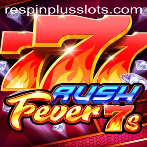 Discover RushFever7s: The Exciting Casino Game with RESPIN PLUS