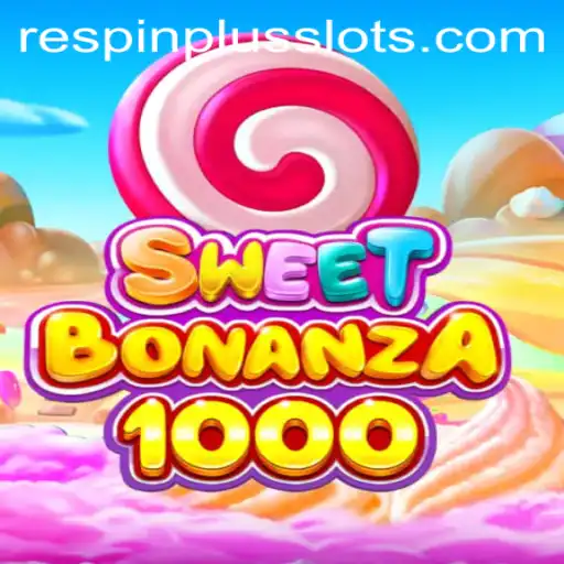 SweetBonanza1000: The Game Redefining Digital Entertainment with RESPIN PLUS